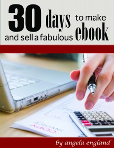 30 Days to Make and Sell a Fabulous Ebook 