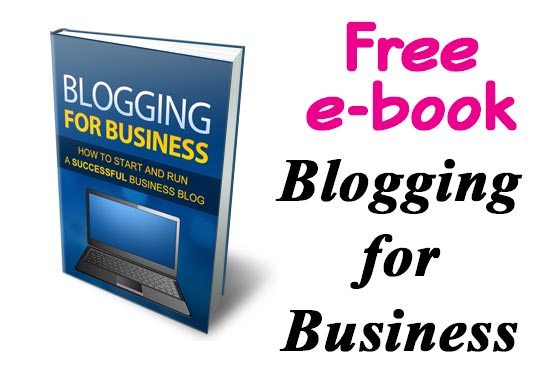 Free e-book.  Blogging for Business