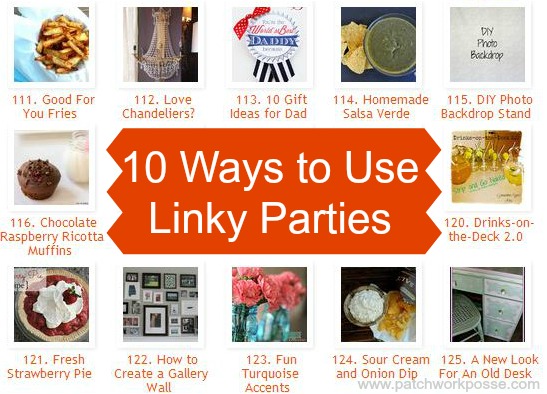 10 Ways to really use linky parties. Moms Make Money.