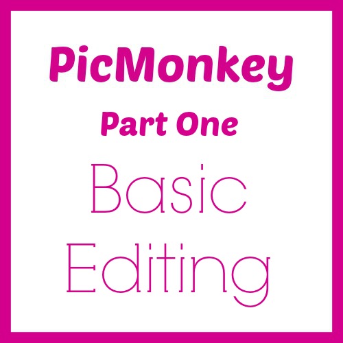 Basic photo editing with PicMonkey. How to create great photos for your blog.